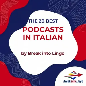 The 20 best podcasts for learning Italian