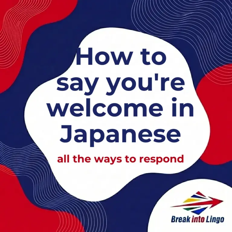 How to say you’re welcome in Japanese?